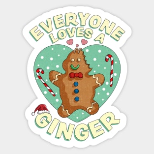 Everyone Loves A Ginger Christmas Gingerbread Xmas Cookie Sticker